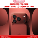iPhone 18 Pro Max Lộ Diện Màu Đỏ Đậm Cực Hot – Có Gì Đáng Chờ?