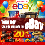 Tổng Hợp Các Đợt Sale Lớn Tại eBay Trong Năm