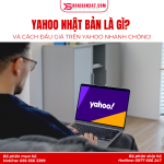 Tìm Hiểu Về Yahoo Nhật Bản Và Cách Đấu Giá Nhanh Chóng, An Toàn