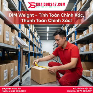 dim weight là gì cách tính cước vận chuyển quốc tế KhaiSon247